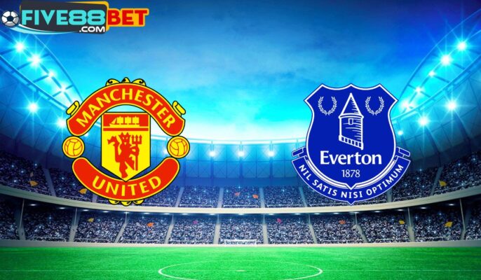 Soi kèo Manchester United vs Everton 19h30 09/03/2024 Ngoại Hạng Anh
