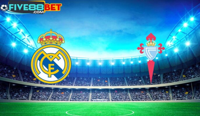 Soi kèo Real Madrid vs Celta Vigo 00h30 11/03/2024 La Liga