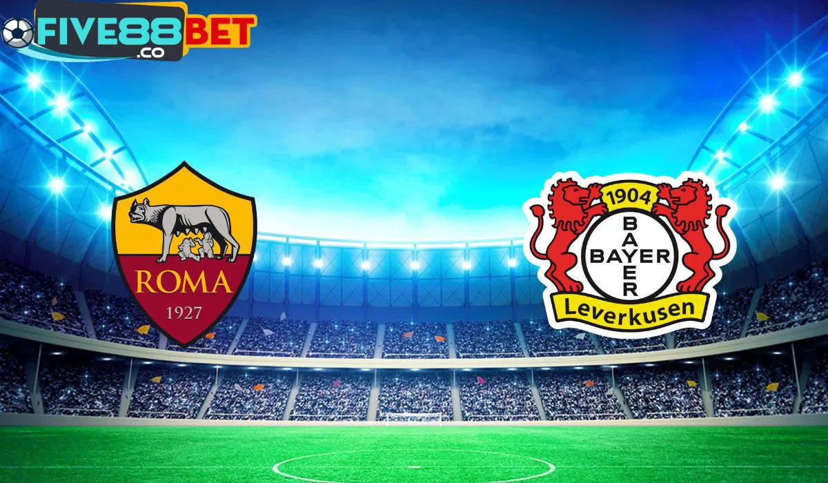 Soi kèo AS Roma vs Bayer Leverkusen 02h00 03/05/2024 Europa League