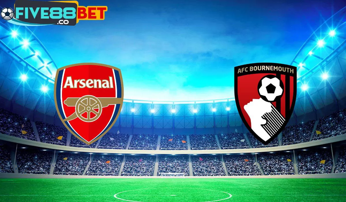 Soi kèo Arsenal vs Bournemouth 18h30 04/05/2024 Ngoại Hạng Anh