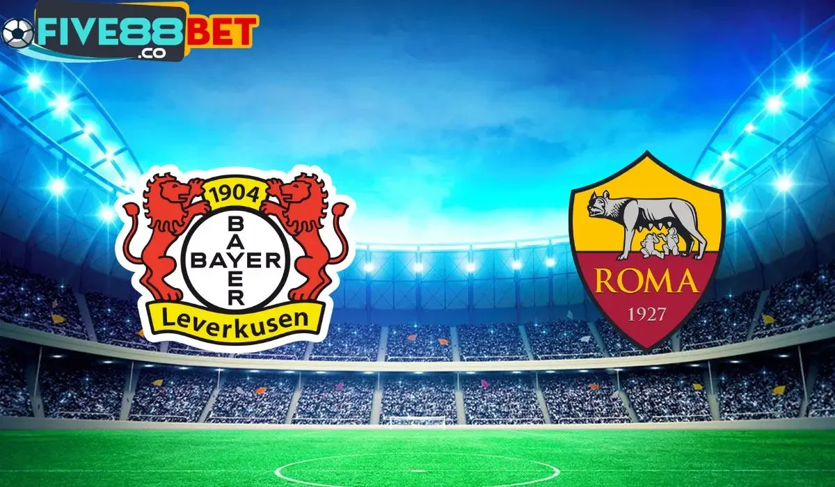 Soi kèo Bayer Leverkusen vs AS Roma 02h00 10/05/2024 Europa League