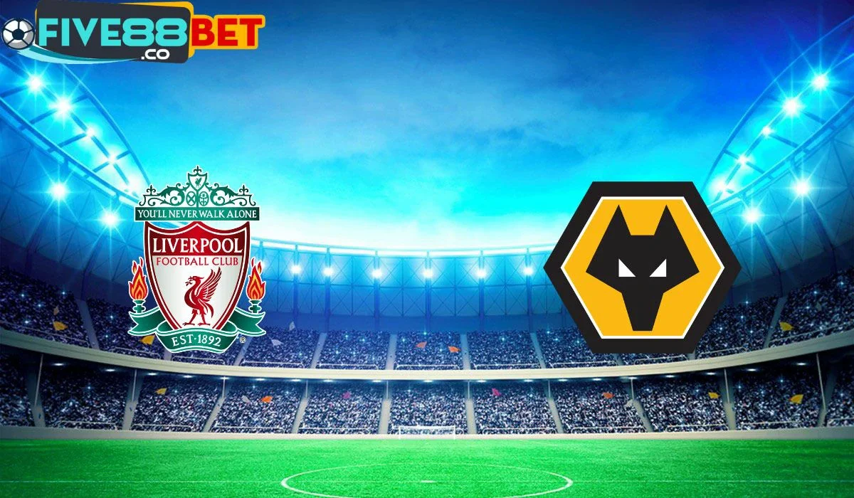 Soi kèo Liverpool vs Wolverhampton 22h00 19/05/2024 Ngoại Hạng Anh