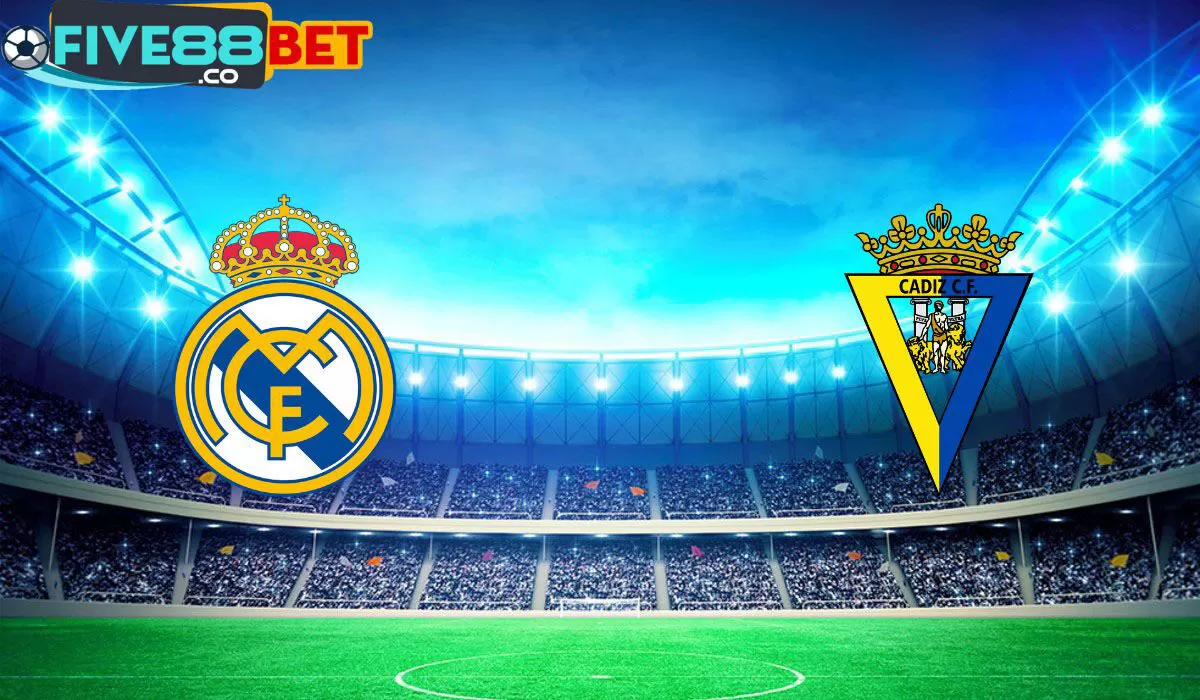 Soi kèo Real Madrid vs Cadiz 21h15 04/05/2024 La Liga