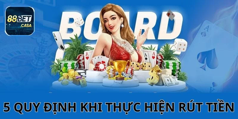 Nắm rõ 5 quy định khi thực hiện rút tiền